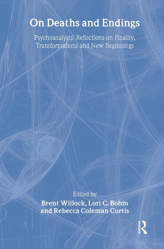 Бумажная книга «On Deaths and Endings: Psychoanalysts' Reflections on Finality, Transformations and New Beginnings» - фото №1
