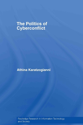 Бумажная книга «The Politics of Cyberconflict: The Politics of Cyberconflict», автор Атина Каратзогианни - фото №1