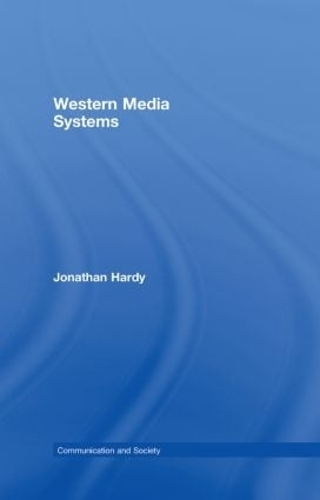 Паперова книга «Western Media Systems», автор Джонатан Харді - фото №1