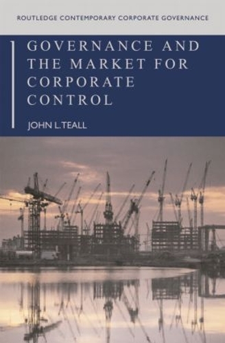 Бумажная книга «Governance and the Market for Corporate Control», автор Джон Л. Тилл - фото №1