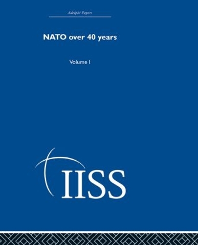 Бумажная книга «NATO Over Forty Years: Volume 1», автор Разные - фото №1