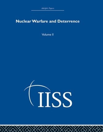 Паперова книга «Nuclear Warfare and Deterrence: Volume 2», автор Різні - фото №1