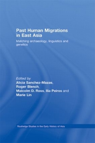 Бумажная книга «Past Human Migrations in East Asia: Matching Archaeology, Linguistics and Genetics» - фото №1