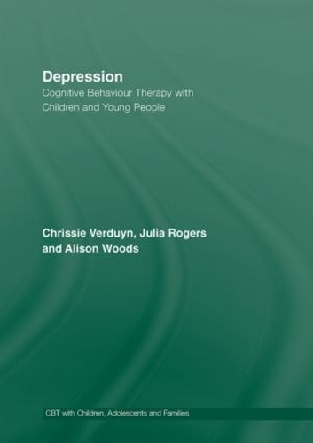 Паперова книга «Depression: Cognitive Behaviour Therapy with Children and Young People», авторів Елісон Вуд, Кріссі Вердюйн, Джулія Роджерс - фото №1