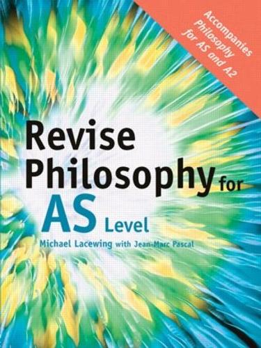 Паперова книга «Revise Philosophy for AS Level», автор Майкл Лейсвінг - фото №1