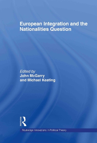 Бумажная книга «European Integration and the Nationalities Question» - фото №1