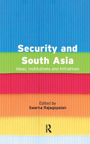 Бумажная книга «Security and South Asia: Ideas, Institutions and Initiatives» - фото №1
