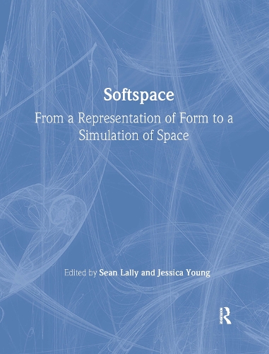 Паперова книга «Softspace: From a Representation of Form to a Simulation of Space» - фото №1