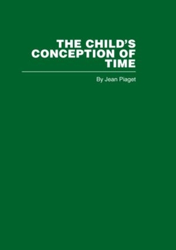 Бумажная книга «The Child's Conception of Time», автор Жан Пиаже - фото №1