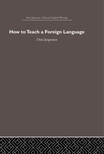 Паперова книга «How to Teach a Foreign Language», автор Отто Єсперсен - фото №1