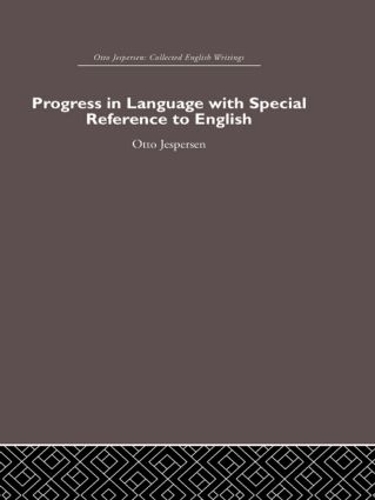 [object Object] «Progress in Language, with special reference to English», автор Отто Єсперсен - фото №1