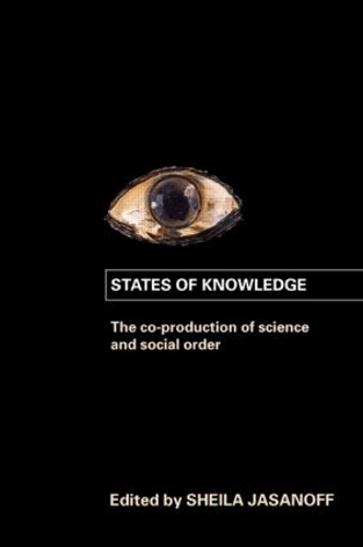 Бумажная книга «States of Knowledge: The Co-production of Science and the Social Order» - фото №1