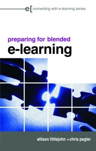 Паперова книга «preparing for blended e-learning», авторів Еллісон Літтлджон, Кріс Пеглер - фото №1