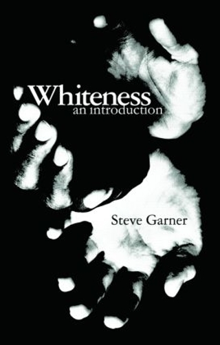 Бумажная книга «Whiteness: An Introduction», автор Стив Гарнер - фото №1