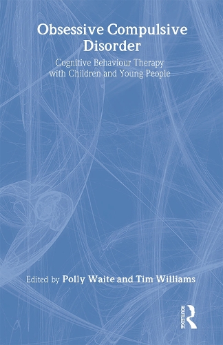 Бумажная книга «Obsessive Compulsive Disorder: Cognitive Behaviour Therapy with Children and Young People» - фото №1