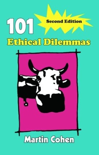 Бумажная книга «101 Ethical Dilemmas», автор Мартин Коэн - фото №1