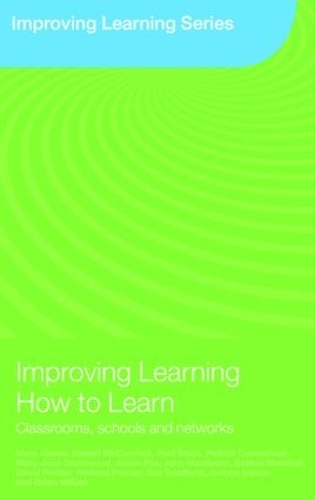 [object Object] «Improving Learning How to Learn: Classrooms, Schools and Networks», авторів Елісон Фокс, Бетан Маршалл, Девід Педдер, Ділан Вільям, Джоанна Сванн, Джон МакБіт, Мері-Джейн Аммонд, Патрік Кармайкл, Пол Блек, Річард Проктер, Роберт МакКормік, Сью Сваффілд - фото №1
