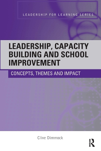 Бумажная книга «Leadership, Capacity Building and School Improvement: Concepts, themes and impact», автор Клайв Диммок - фото №1