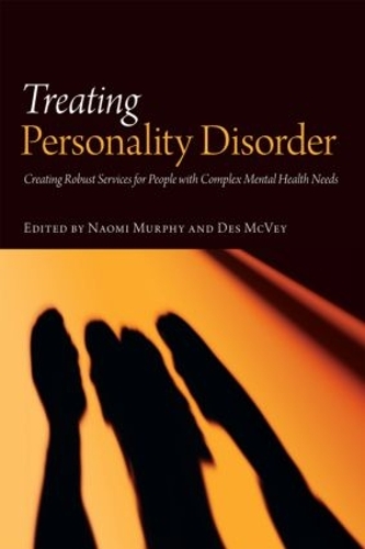 Бумажная книга «Treating Personality Disorder: Creating Robust Services for People with Complex Mental Health Needs» - фото №1