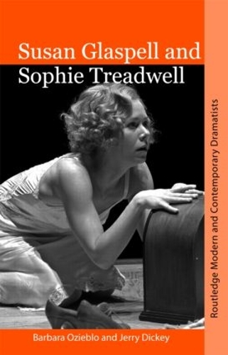 Бумажная книга «Susan Glaspell and Sophie Treadwell», авторов Барбара Озибло, Джерри Дики - фото №1