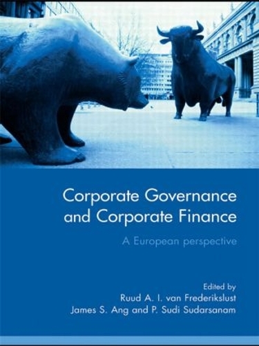 Бумажная книга «Corporate Governance and Corporate Finance: A European Perspective» - фото №1