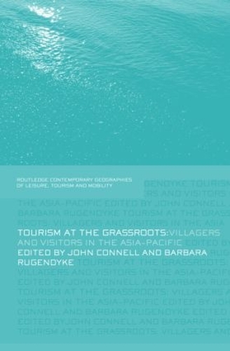 Бумажная книга «Tourism at the Grassroots: Villagers and Visitors in the Asia-Pacific» - фото №1