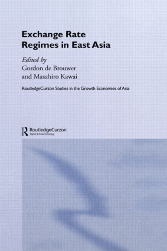 Бумажная книга «Exchange Rate Regimes in East Asia» - фото №1