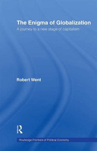 Бумажная книга «The Enigma of Globalization: A Journey to a New Stage of Capitalism», автор Роберт Уэнт - фото №1