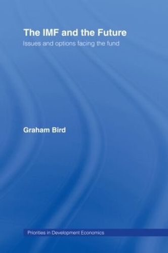 Паперова книга «The IMF and the Future», автор Грем Берд - фото №1