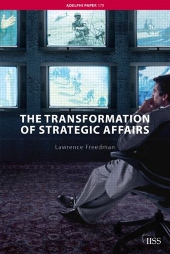 Паперова книга «The Transformation of Strategic Affairs», автор Лоуренс Фрідман - фото №1