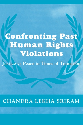 Бумажная книга «Confronting Past Human Rights Violations», автор Чандра Леха Шрирам - фото №1