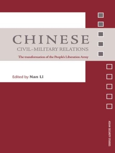 Бумажная книга «Chinese Civil-Military Relations: The Transformation of the People's Liberation Army» - фото №1