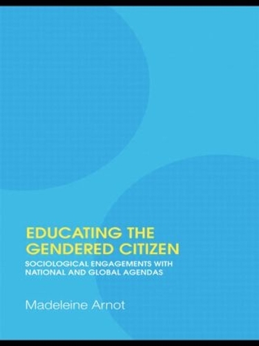 Паперова книга «Educating the Gendered Citizen: sociological engagements with national and global agendas», автор Мадлен Арнот - фото №1