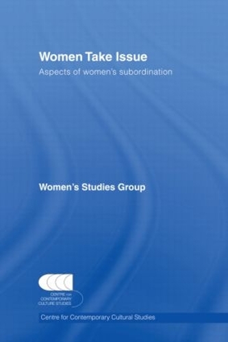 Бумажная книга «Women Take Issue: Aspects of Women's Subordination» - фото №1
