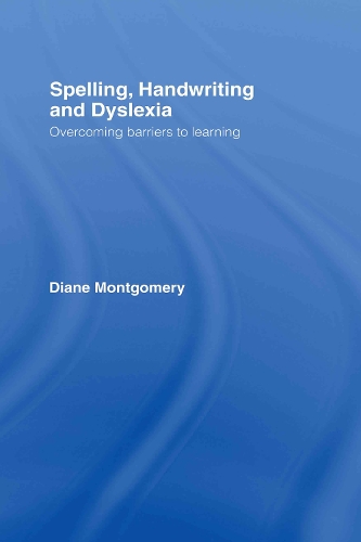 Бумажная книга «Spelling, Handwriting and Dyslexia: Overcoming Barriers to Learning», автор Диана Монтгомери - фото №1