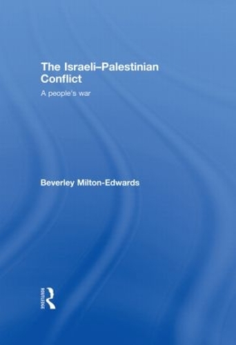 Паперова книга «The Israeli-Palestinian Conflict: A People's War», автор Беверлі Мілтон-Едвардс - фото №1