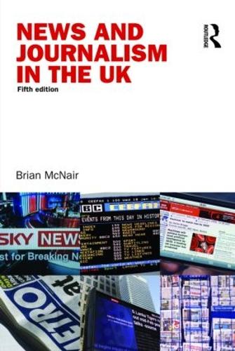 Бумажная книга «News and Journalism in the UK», автор Брайан МакНейр - фото №1