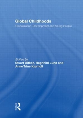 Бумажная книга «Global Childhoods: Globalization, Development and Young People» - фото №1