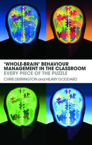 Паперова книга «'Whole-Brain' Behaviour Management in the Classroom: Every Piece of the Puzzle», авторів Кріс Деррінгтон, Гіларі Годдард - фото №1