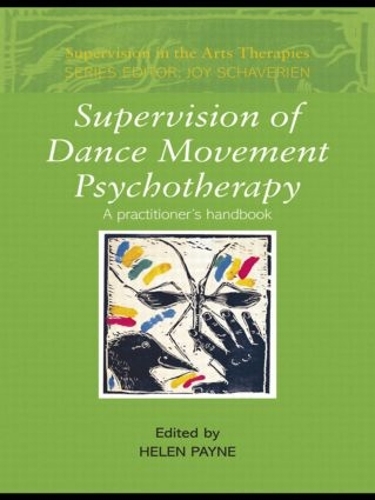 Бумажная книга «Supervision of Dance Movement Psychotherapy: A Practitioner's Handbook» - фото №1