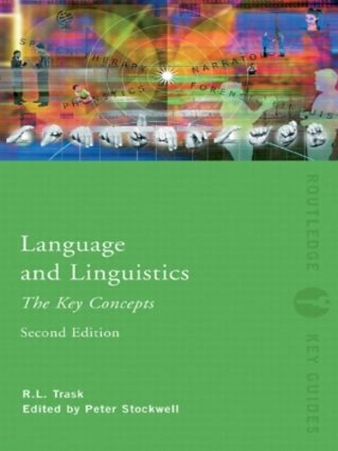 [object Object] «Language and Linguistics: The Key Concepts», автор Р.Л. Траск - фото №1
