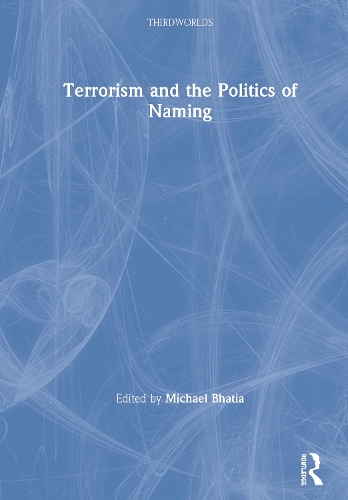 Бумажная книга «Terrorism and the Politics of Naming» - фото №1