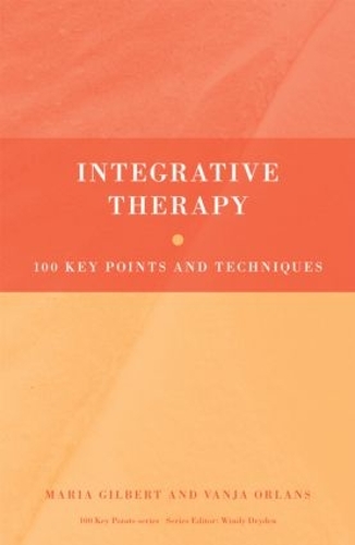 Паперова книга «Integrative Therapy: 100 Key Points and Techniques», авторів Марія Гілберт, Ваня Орланс - фото №1