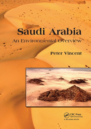 Паперова книга «Saudi Arabia: An Environmental Overview», автор Пітер Вінсент - фото №1