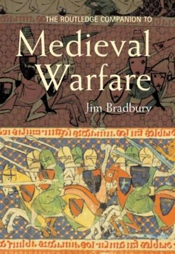 Бумажная книга «The Routledge Companion to Medieval Warfare», автор Джим Брэдбери - фото №1