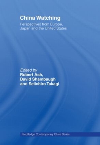 Бумажная книга «China Watching: Perspectives from Europe, Japan and the United States» - фото №1