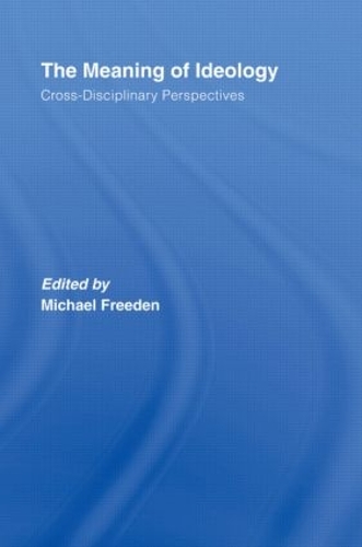Паперова книга «The Meaning of Ideology: Cross-Disciplinary Perspectives» - фото №1