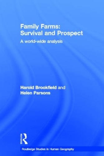 Бумажная книга «Family Farms: Survival and Prospect: A World-Wide Analysis», авторов Гарольд Брукфилд, Хелен Парсонс - фото №1