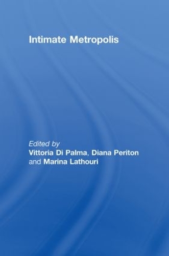 Бумажная книга «Intimate Metropolis: Urban Subjects in the Modern City» - фото №1