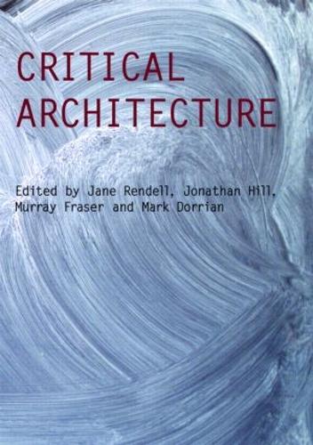 Паперова книга «Critical Architecture» - фото №1